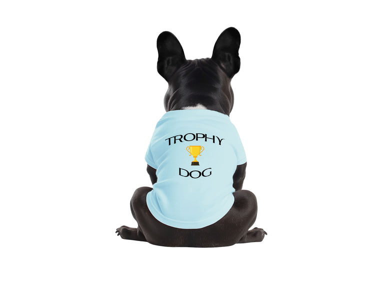 Trophy Dog - Dog Shirt