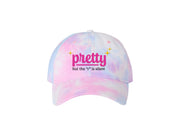 Pretty But the "R" is Silent - Dad Hat