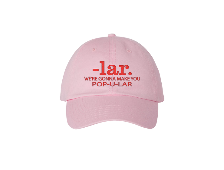 Popular You’re Gonna be Popular - Embroidered Wicked Dad Hat 