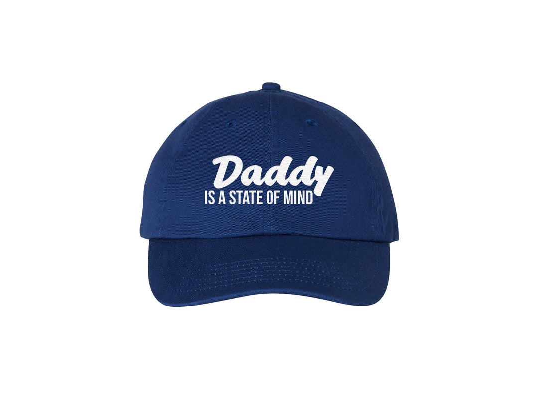 Daddy is a State of Mind Embroidered Dad Hat Calm Down Caren