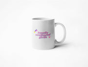 Heavily Medicated Girlie -  Coffee Mug