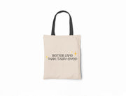 Better Safe Than Starry Eyed - Canvas Tote Bag - Taylor Swift Lyrics