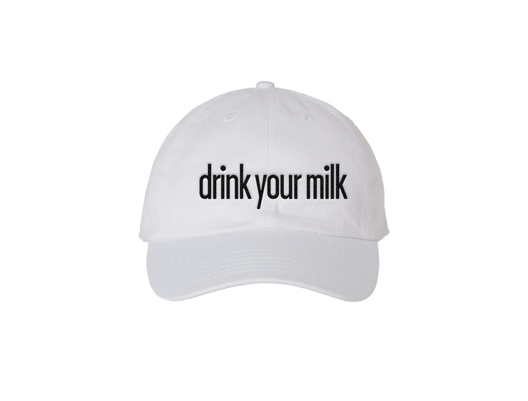 Drink Your Milk - White Embroidered Dad Hat