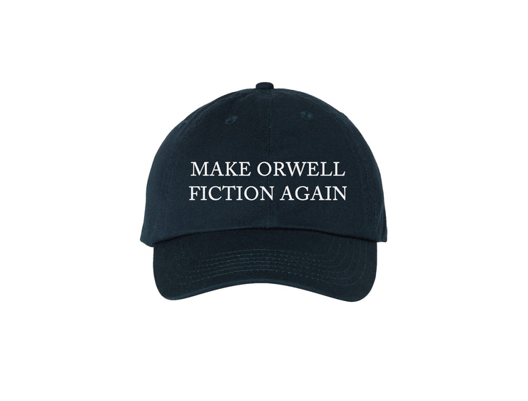 Make Orwell Fiction Again - Embroidered Dad Hat