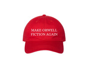 Make Orwell Fiction Again - Embroidered Dad Hat