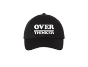 Overthinker -  Embroidered Dad Hat