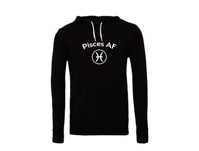 Pisces AF - Horoscope Hoodie