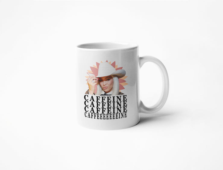 Beyonce's Cowboy Carter - Caffeine, Caffeine, Caffeine, Caffeeeeeeeine Coffee Mug - To The Tune of Jolene