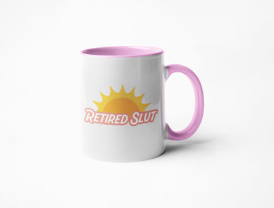 Retired Slut - Coffee Mug