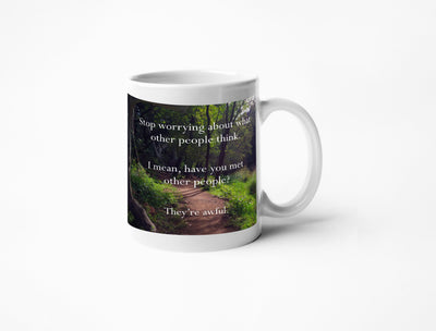 Disappointing Affirmations - People are Awful Coffee Mug