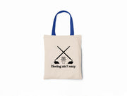 Hoeing Ain't Easy - Canvas Tote Bag