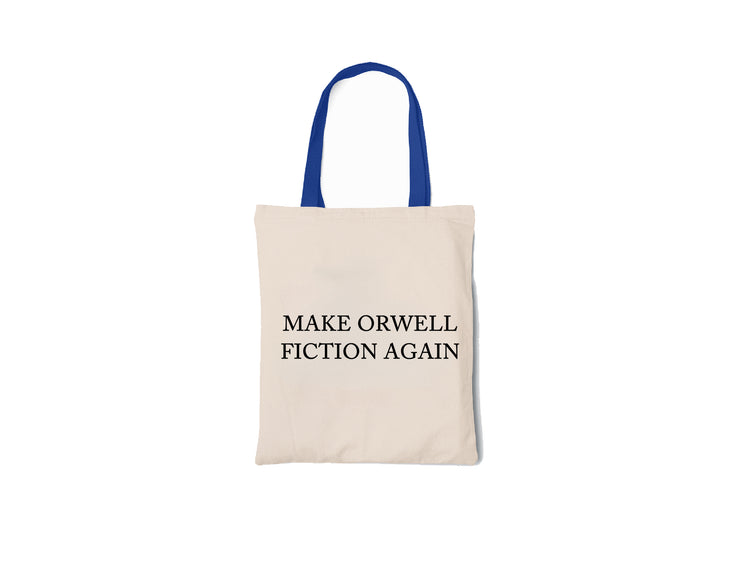 Make Orwell Fiction Again - Canvas Tote Bag