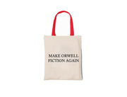 Make Orwell Fiction Again - Canvas Tote Bag