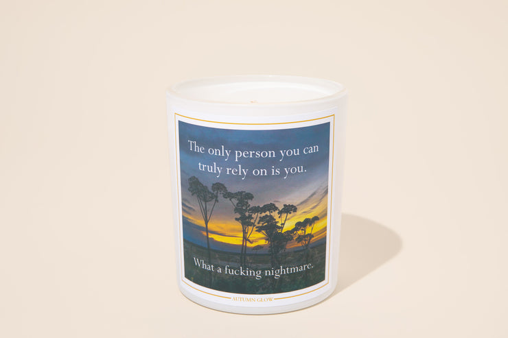 Disappointing Affirmations - You can only rely on you Candle