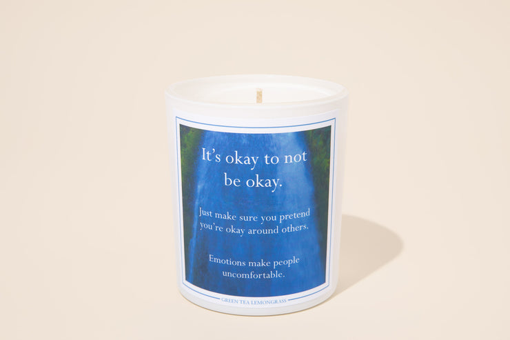 Disappointing Affirmations - It’s Okay to Not Be Okay Candle