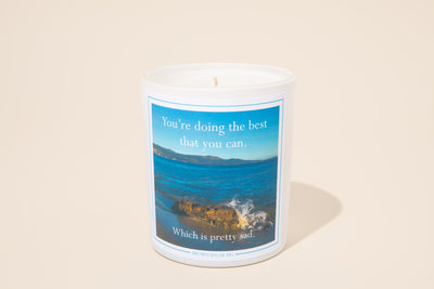 Disappointing Affirmations Doing the Best You Can Sad Candle