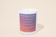 Disappointing Affirmations - Morning Affirmations Candle