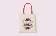 Effing Tired Canvas Tote Bag