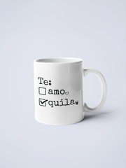 Te Tamo/Tequila Ceramic Coffee Mug